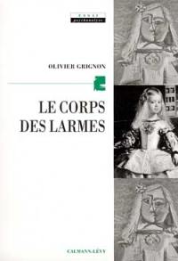 Le corps des larmes : la psychanalyse et la douleur d'exister