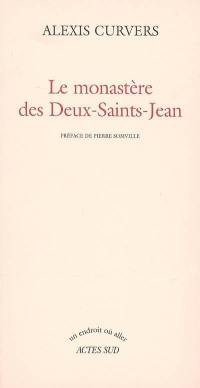 Le monastère des Deux-Saints-Jean