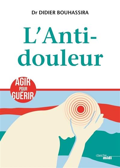 L'anti-douleur