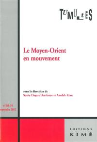 Tumultes, n° 38-39. Le Moyen-Orient en mouvement