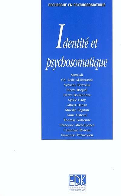 Identité et psychosomatique