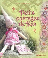 Petits ouvrages de fées