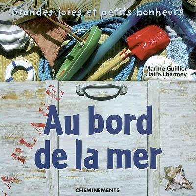 Au bord de la mer