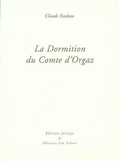 La dormition du comte d'Orgaz : et autres essais