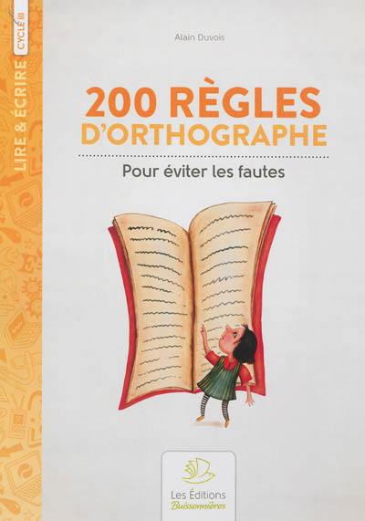 200 règles d'orthographe pour éviter les fautes