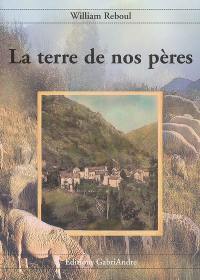 La terre de nos pères