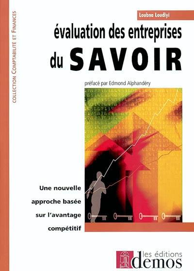 Evaluation des entreprises du savoir : une nouvelle approche basée sur l'avantage compétitif