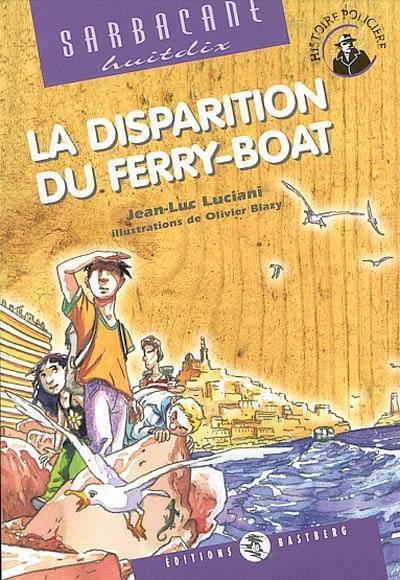 La disparition du ferry-boat