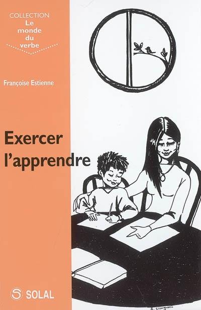 Exercer l'apprendre