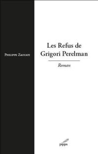 Les refus de Grigori Perelman