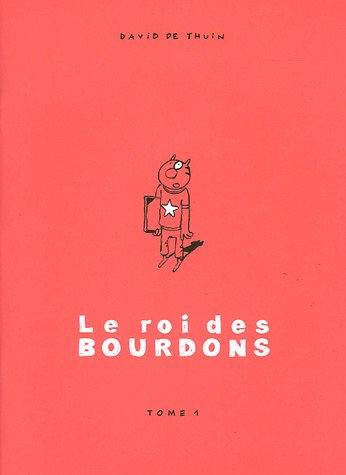 Le roi des bourdons. Vol. 1