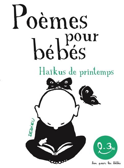 Poèmes pour bébés. Haïkus de printemps