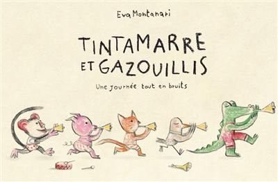 Tintamarre et gazouillis : une journée tout en bruits