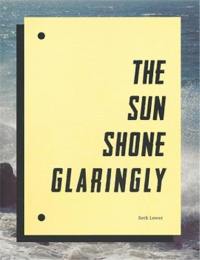 Seth Lower : The Sun Shone Glaringly