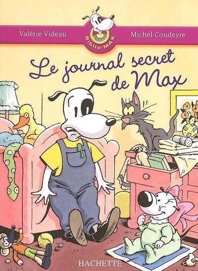 Biblio Max. Vol. 1. Le journal secret de Max