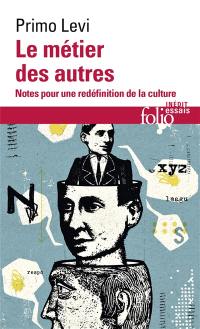 Le métier des autres : notes pour une redéfinition de la culture