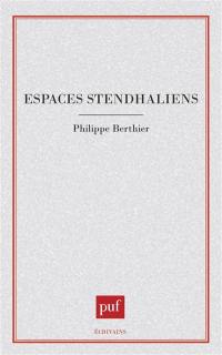 Espaces stendhaliens