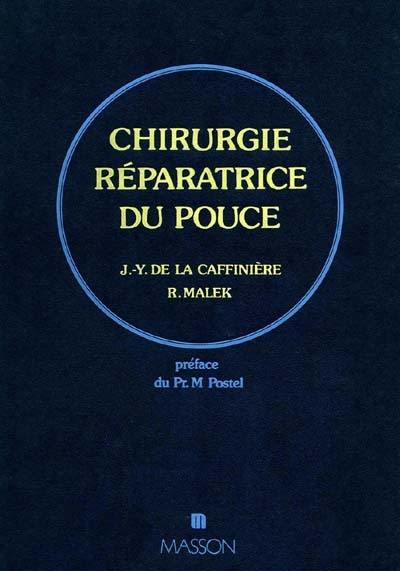 Chirurgie réparatrice du pouce