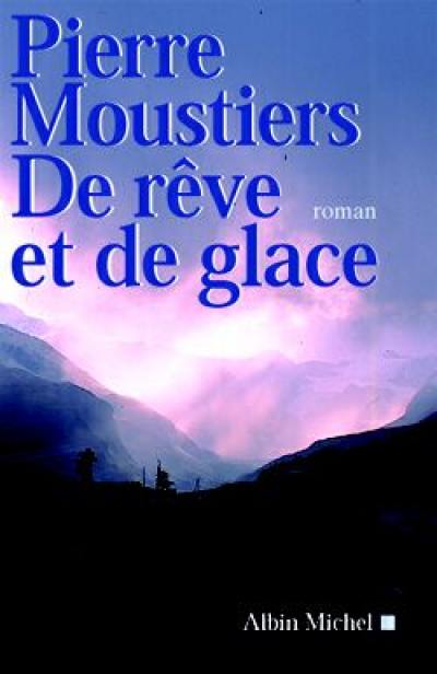 De rêve et de glace