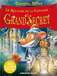 Le royaume de la fantaisie. Vol. 11. Le grand secret