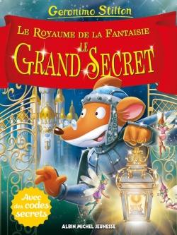 Le royaume de la fantaisie. Vol. 11. Le grand secret