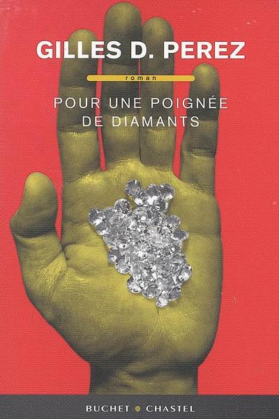 Pour une poignée de diamants