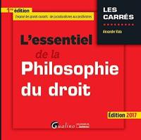 L'essentiel de la philosophie du droit : édition 2017