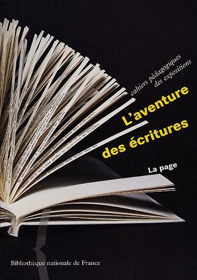 L'aventure des écritures : la page