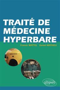 Traité de médecine hyperbare