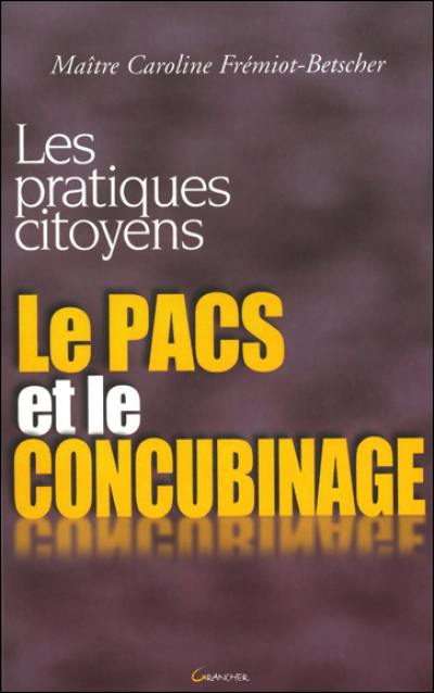 Le pacs et le concubinage