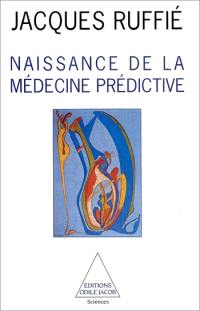 Naissance de la médecine prédictive