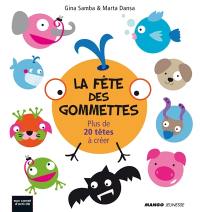 La fête des gommettes : plus de 20 têtes à créer