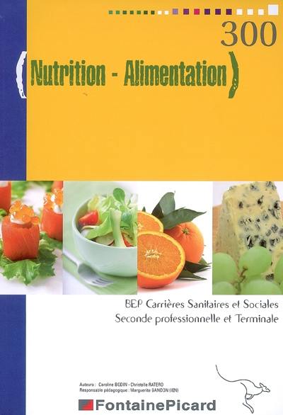 Nutrition-alimentation BEP carrières sanitaires et sociales, seconde professionnelle et terminale