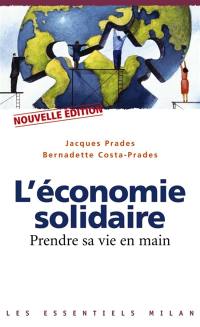 L'économie solidaire : prendre sa vie en main