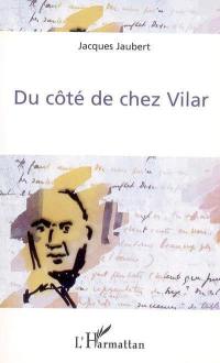 Du côté de chez Vilar