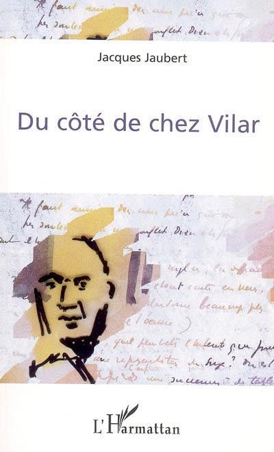 Du côté de chez Vilar