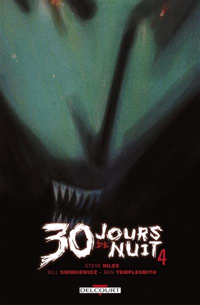 30 jours de nuit. Vol. 4. Au-delà de Barrow