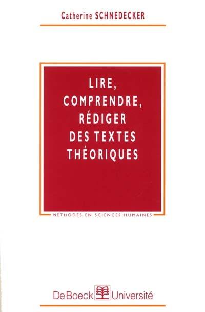 Lire, comprendre, rédiger des textes théoriques