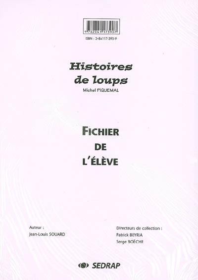 Histoires de loups, Michel Piquemal : fichier de l'élève