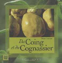 Du coing et du cognassier