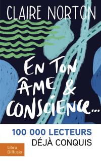 En ton âme & conscience...