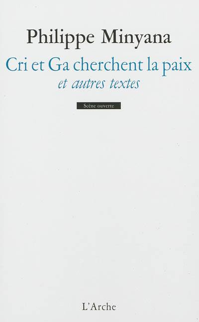 Cri et Ga cherchent la paix. 100. 6 photos