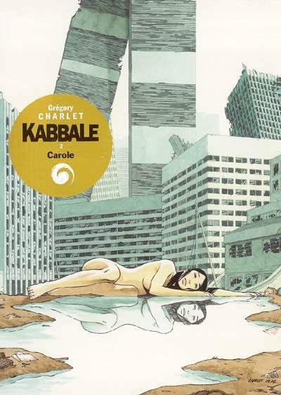 Kabbale. Vol. 2. Carole