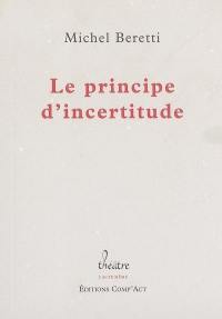 Le principe d'incertitude