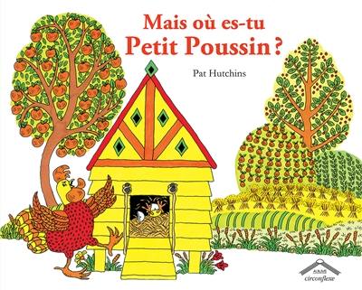 Mais où es-tu Petit Poussin ?