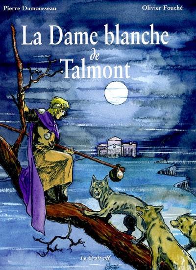 La dame blanche de Talmont