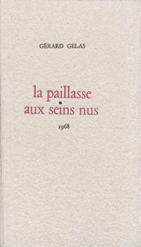 La paillasse aux seins nus : 18 juillet 1968