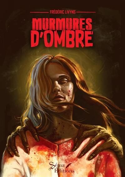 Murmures d'ombre