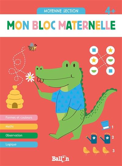 Mon bloc maternelle 4+ : moyenne section