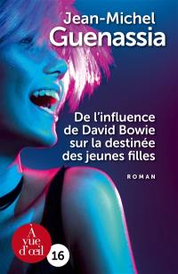 De l'influence de David Bowie sur la destinée des jeunes filles